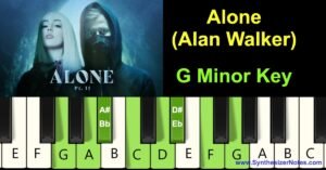 Alone by Alan Walker Piano Notes and Chords