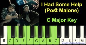 I Had Some Help by Post Malone Piano Notes and Chords